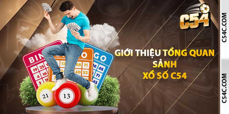 Giới thiệu tổng quan sảnh xổ số C54