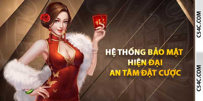 Hệ thống bảo mật hiện đại, an tâm đặt cược