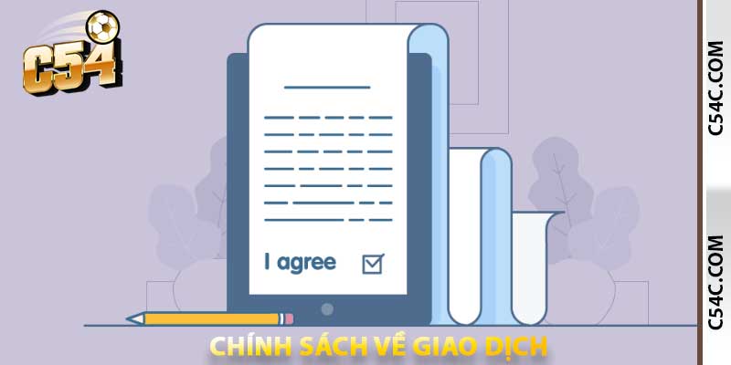 chính sách về giao dịch